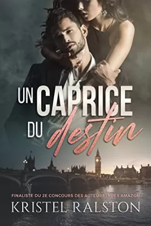 Kristel Ralston – Un caprice du destin